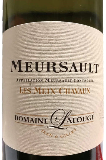 Lafouge, Jean et Gilles 2022 Meursault "Les Meix Chavaux"